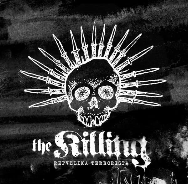 The Killing — Repvblika Terrosista