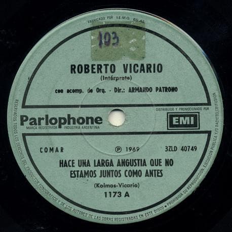 Roberto Vicario — Hace Una Larga Angustia Que No Estamos Juntos Como Antes / Sayonara... Amor