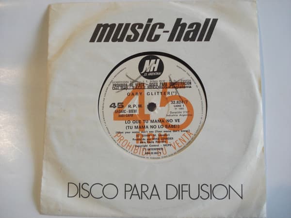 Gary Glitter — What Your Mama Don't See (Your Mama Don't Know!) / I'm Not Just A Pretty Face