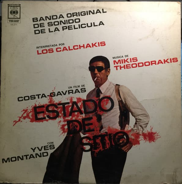 Los Calchakis & Mikis Theodorakis — Banda Original De Sonido De La Pelicula "Estado De Sitio"