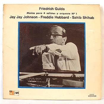 Friedrich Gulda & Jay Jay Johnson & Freddie Hubbard & Sahib Shihab — Música Para 4 Solistas Y Orquesta No 1