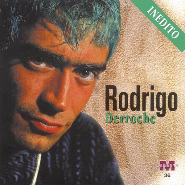 Rodrigo — Derroche