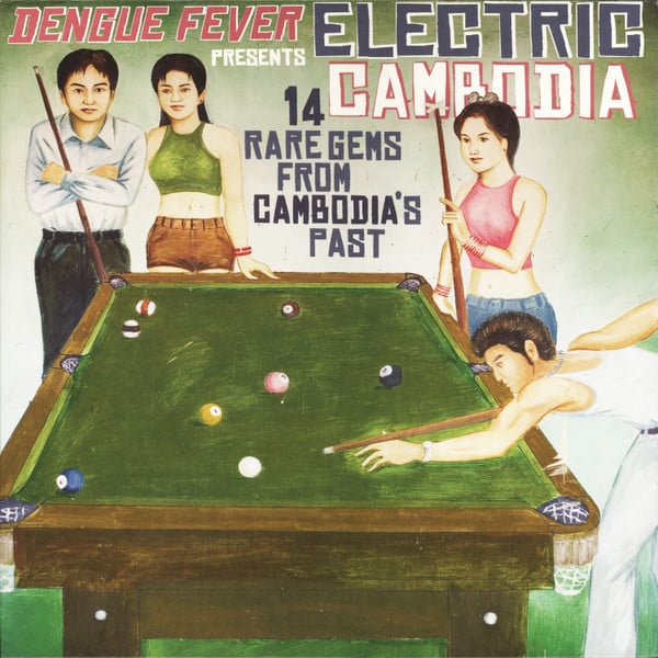 Various – Dengue Fever Presents Electric Cambodia