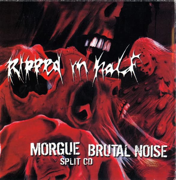 Morgue & Brutal Noise — Ripped In Half (Split CD)