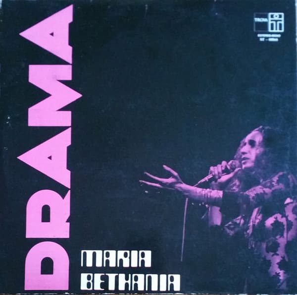 Maria Bethânia — Drama