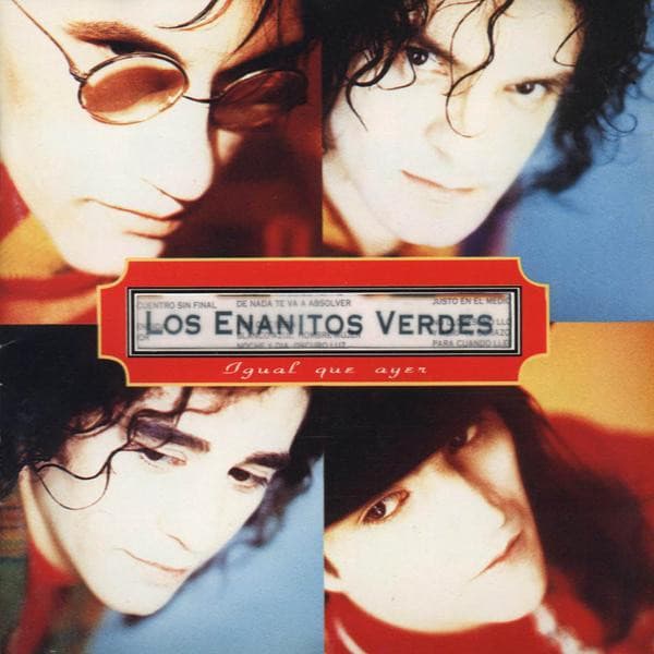 Los Enanitos Verdes — Igual Que Ayer