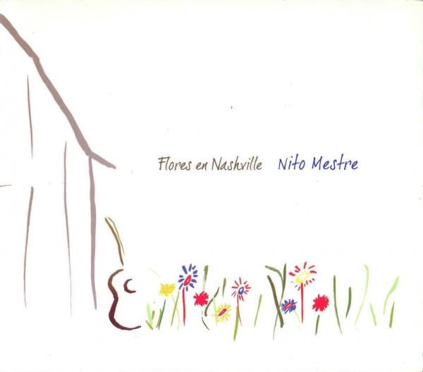 Nito Mestre — Flores En Nashville