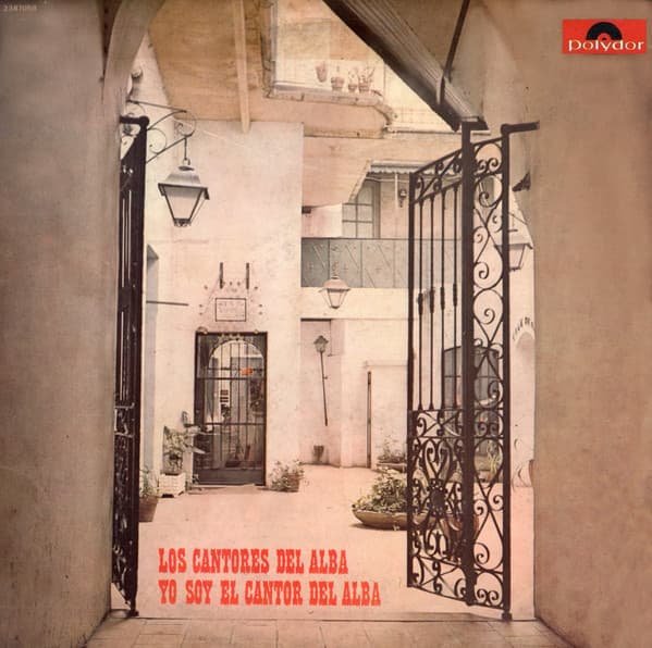 Los Cantores Del Alba — Yo Soy El Cantor Del Alba