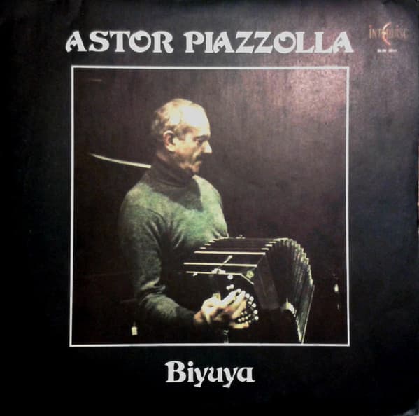 Astor Piazzolla — Biyuya