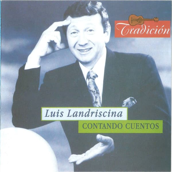 Luis Landriscina — Contando Cuentos