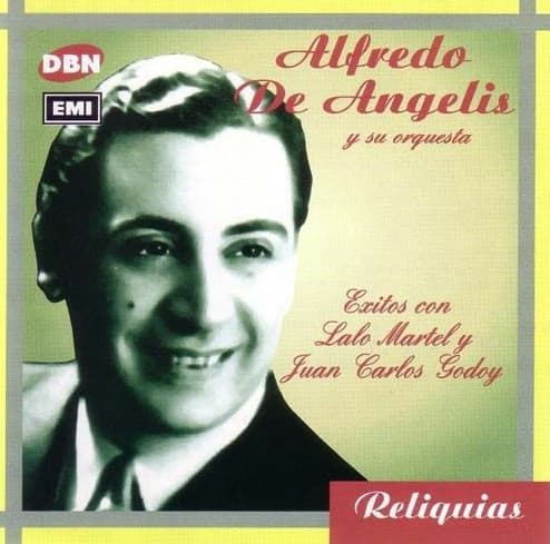 Alfredo de Angelis Y Su Orquesta Típica & Lalo Martel & Juan Carlos Godoy — Exitos Con Lalo Martel Y Juan Carlos Godoy