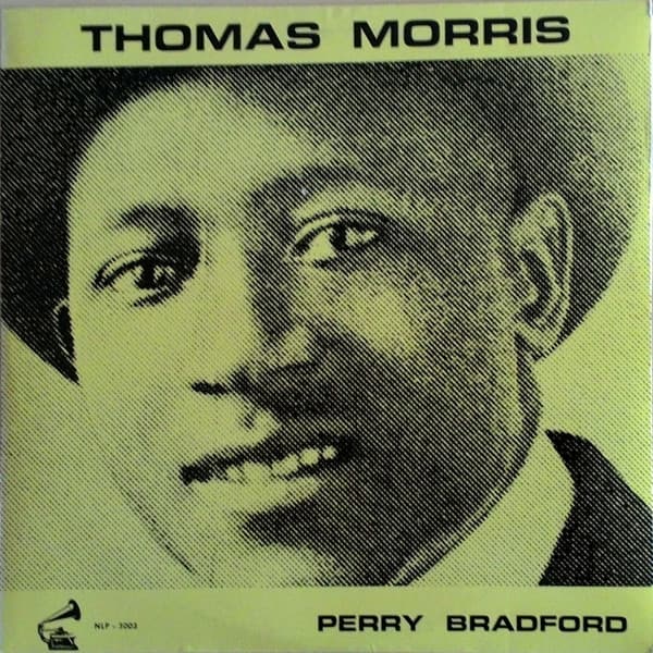 Thomas Morris & Perry Bradford — Thomas Morris - Perry Bradford