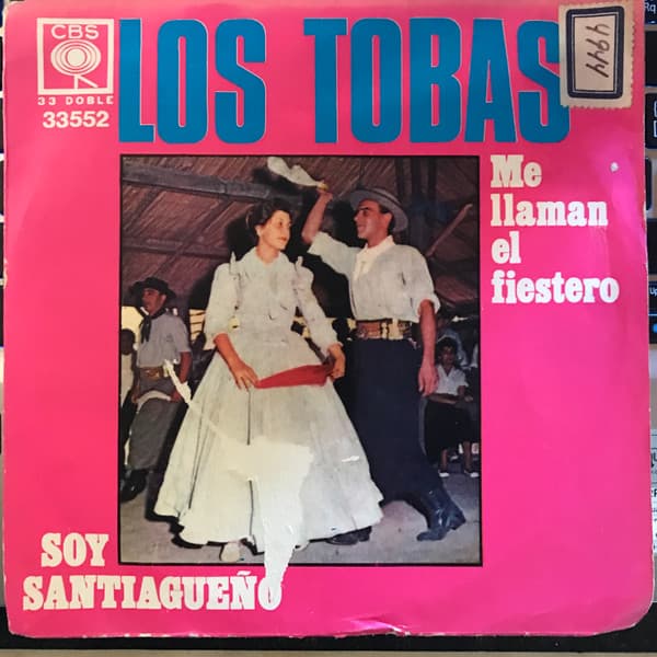 Los Tobas — Me Llaman El Fiestero Soy Santiagueño