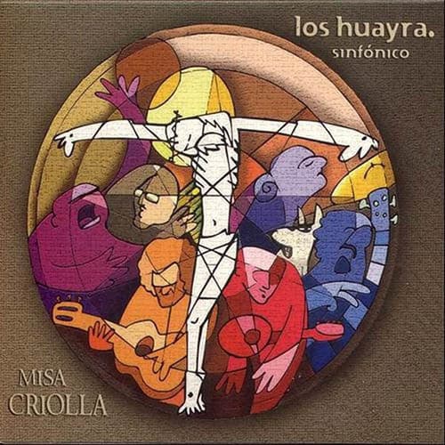Los Huayra — Misa Criolla