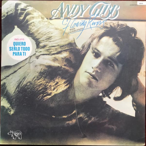 Andy Gibb — Flowing Rivers = Ríos Caudalosos