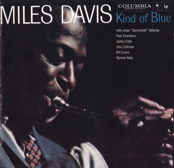 Miles Davis — Kind Of Blue