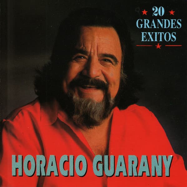 Horacio Guarany — 20 Grandes Éxitos
