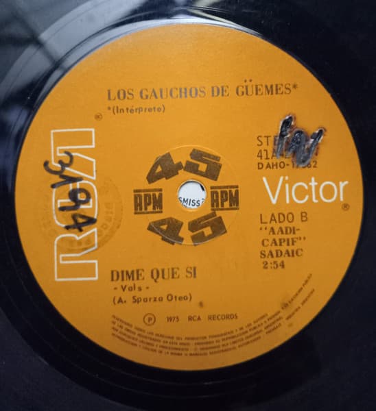 Los Gauchos De Güemes — Escribeme Una Carta / Dime Que Si