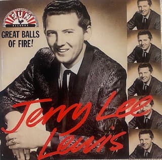 Jerry Lee Lewis — Great Balls of Fire!
