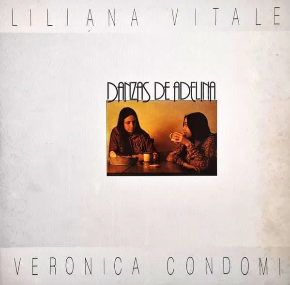Verónica Condomi & Liliana Vitale — Danzas de Adelina