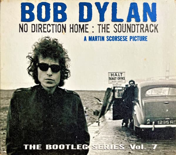 Bob Dylan — No Direction Home: The Soundtrack (A Martin Scorsese Picture)
