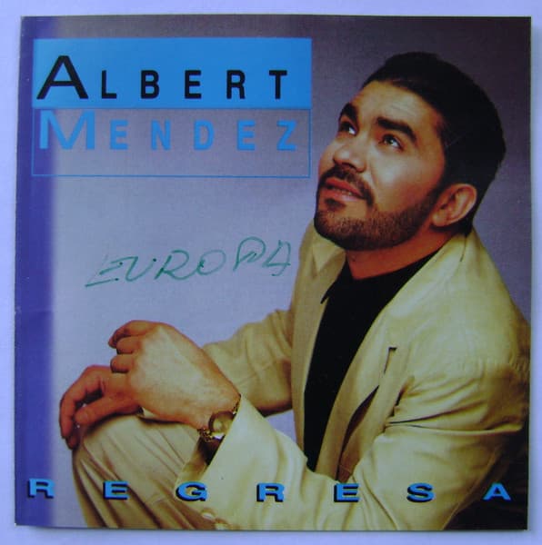 Albert Mendez — Regresa