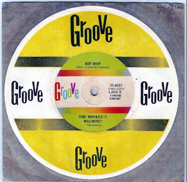 The Monkee's Machine — Dame Tu Amor, Por Favor = Give Me Please Your Love / Bip Bop
