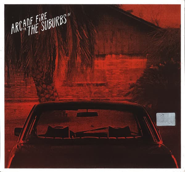 Arcade Fire — The Suburbs