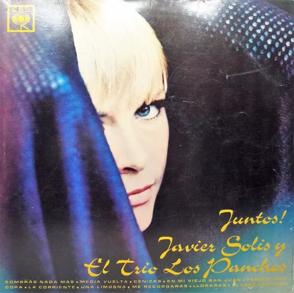 Javier Solís & Trio Los Panchos — Juntos!