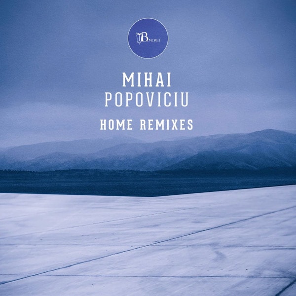 Mihai Popoviciu – Home Remixes, Pt. 1