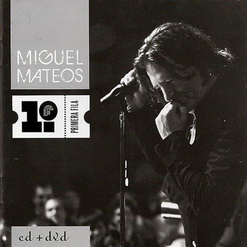 Miguel Mateos — Primera Fila