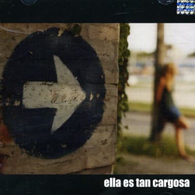 Ella Es Tan Cargosa — Ella Es Tan Cargosa