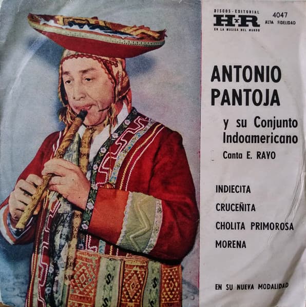 Antonio Pantoja Y Su Conjunto Indoamericano — Antonio Pantoja Y Su Conjunto Indoamericano