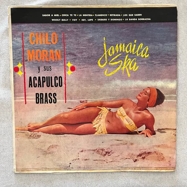 Chilo Moran Y Sus Acapulco Brass — Jamaica Ska