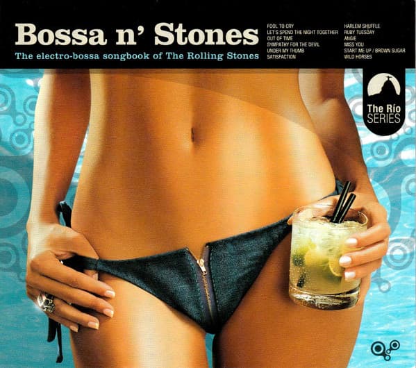 Various — Bossa N' Stones - The Electro-Bossa Songbook Of The Rolling Stones