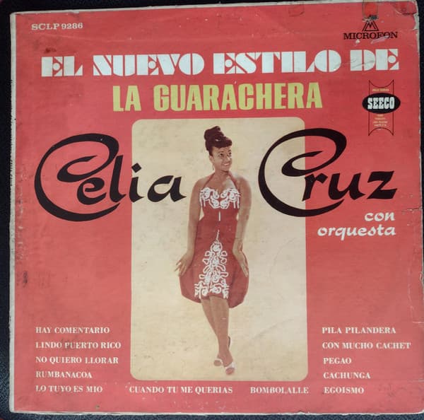 Celia Cruz — El Nuevo Estilo De La Guarachera