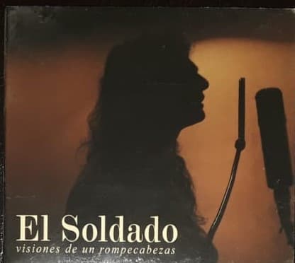 El Soldado — Visiones de un Rompecabezas