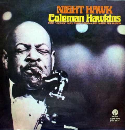 Coleman Hawkins & Eddie "Lockjaw" Davis — Night Hawk