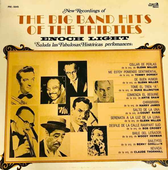 Enoch Light & The Light Brigade — New Recordings Of The Big Band Hits Of The Thirties