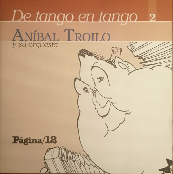 Aníbal Troilo Y Su Orquesta Típica — Anibal Troilo Y Su Orquesta