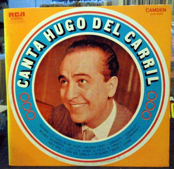 Hugo Del Carril — Canta Hugo Del Carril