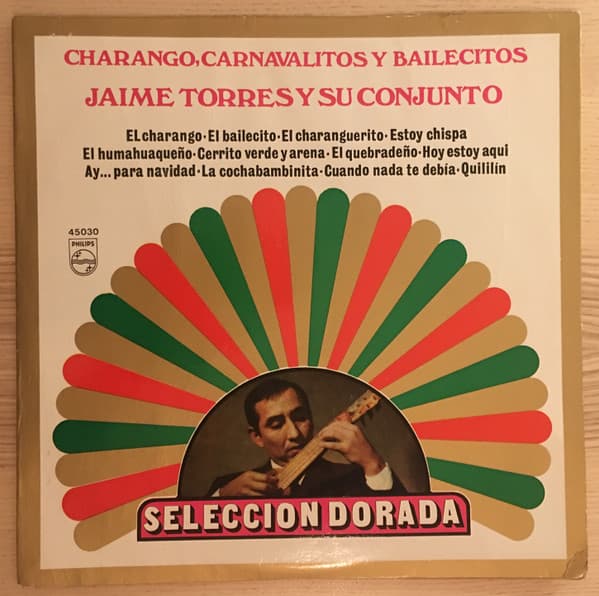 Jaime Torres Y Su Conjunto — Charango, Carnavalitos y Bailecitos