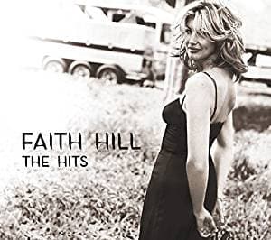 Faith Hill — The Hits