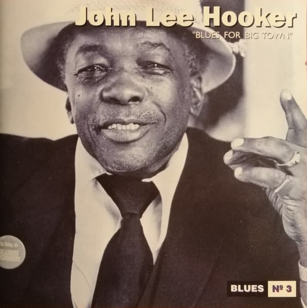 John Lee Hooker — Blues For Big Town