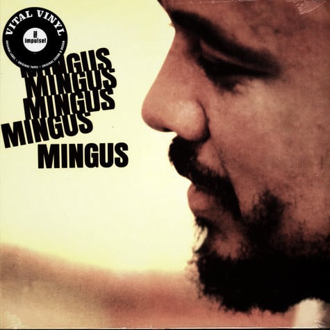 Mingus* – Mingus Mingus Mingus Mingus Mingus