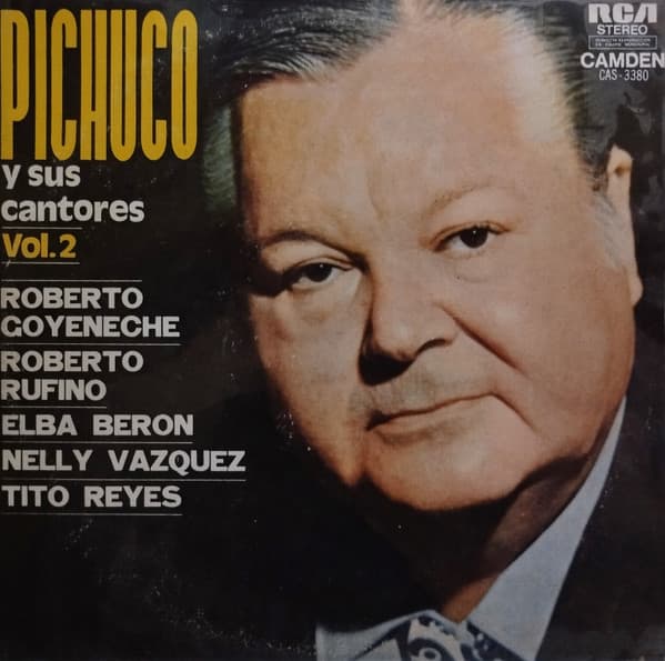 Aníbal Troilo "Pichuco" Y Su Orquesta Típica & Roberto Goyeneche & Roberto Rufino & Elba Beron & Nelly Vazquez & Tito Reyes — Pichuco Y Sus Cantores Vol. 2