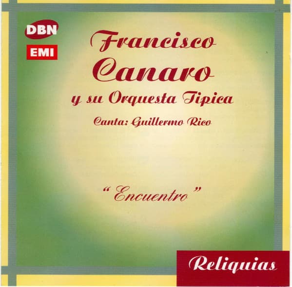 Francisco Canaro Y Su Orquesta Típica — Canta Guillermo Rico