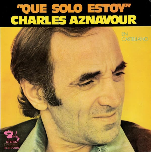 Charles Aznavour — Que Solo Estoy