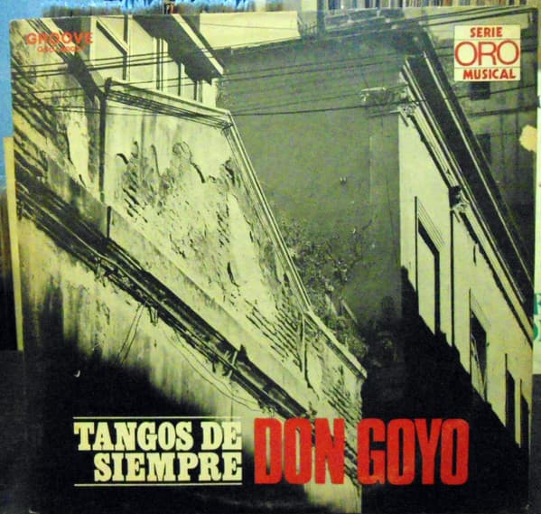 Don Goyo — Tangos De Siempre