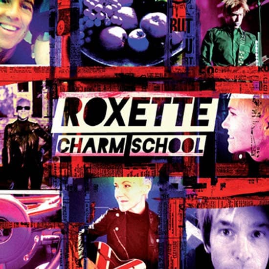 Roxette — Charm School